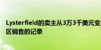 Lysterfield的卖主从3万3千美元变成了4百万美元创造了郊区销售的记录