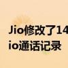 Jio修改了149卢比的计划 现在提供免费的非Jio通话记录